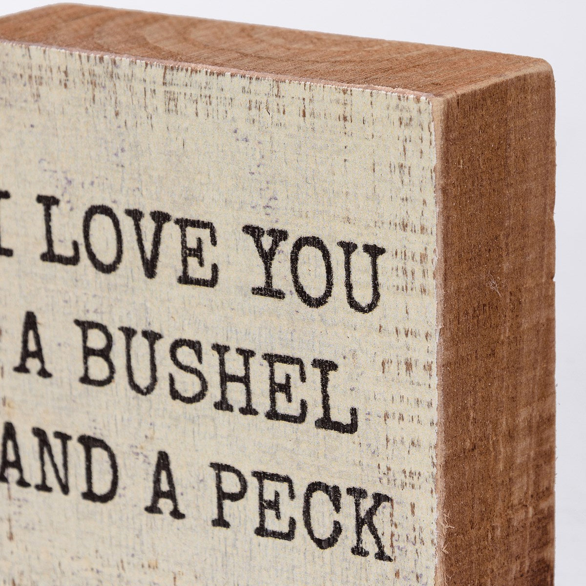 Block Sign - Bushel And A Peck