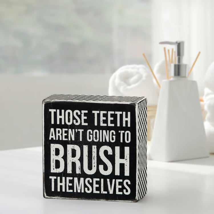 Those Teeth Box Sign