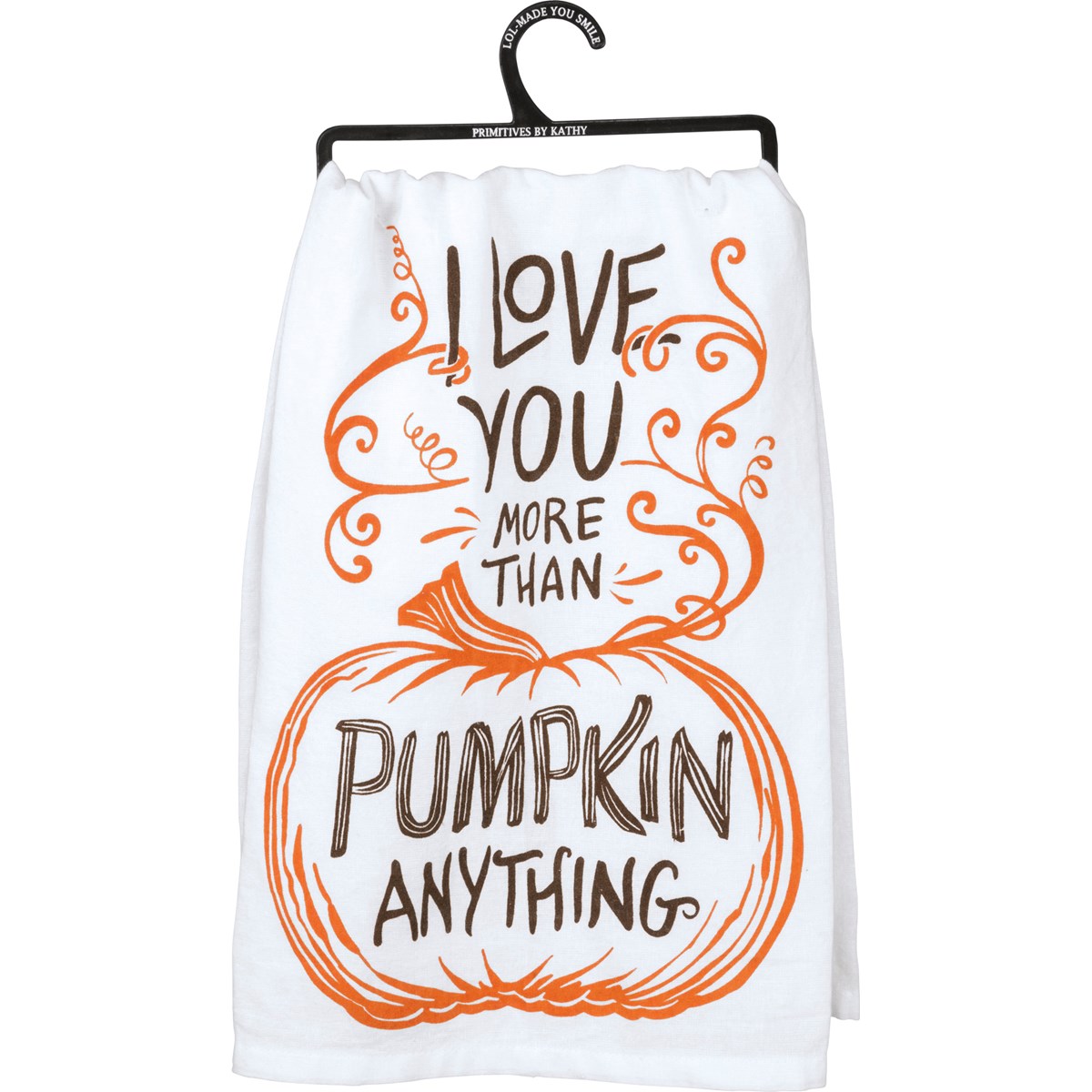 Kitchen Towel - Love More Than Pumpkin Anything