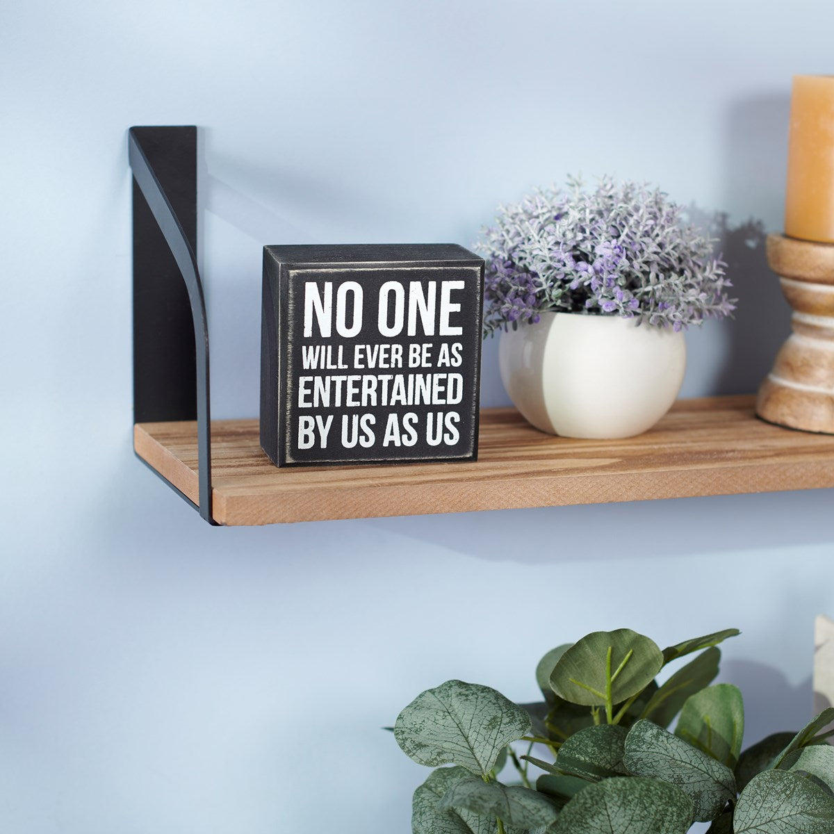Entertained Box Sign