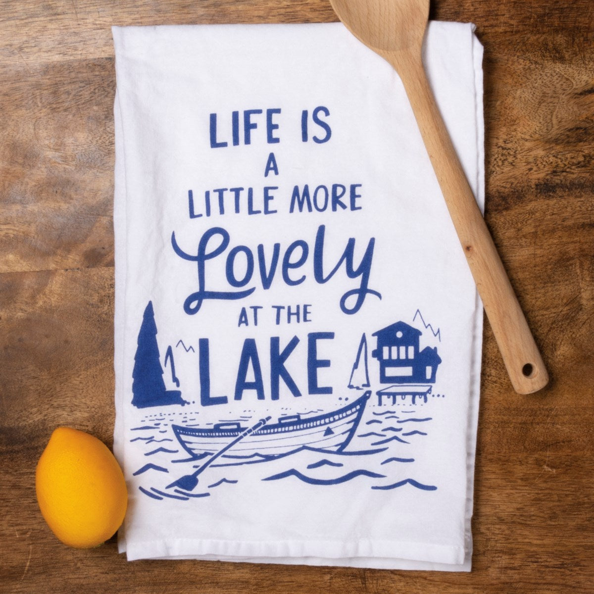 Life Is Lovely At The Lake Kitchen Towel