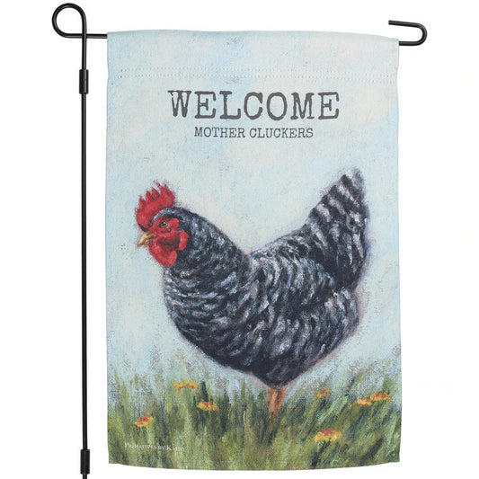 Welcome Mother Cluckers Garden Flag