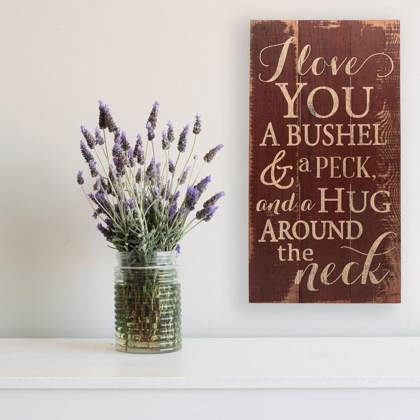 I Love You A Bushel And A Peck Wall Art Sign