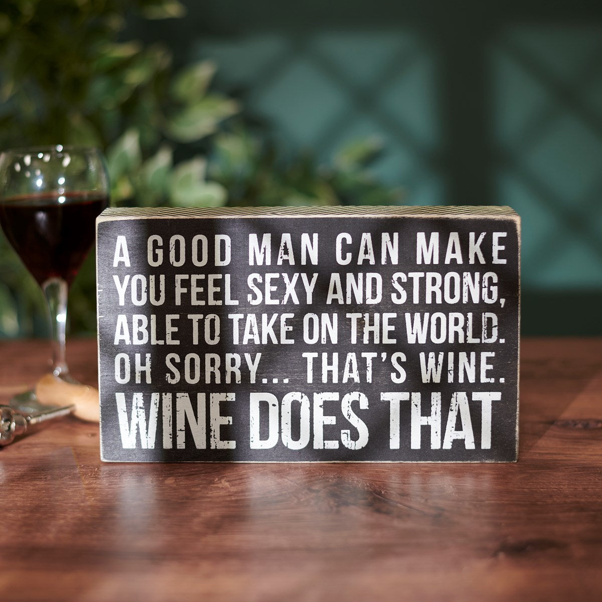 Box Sign - Wine Does That