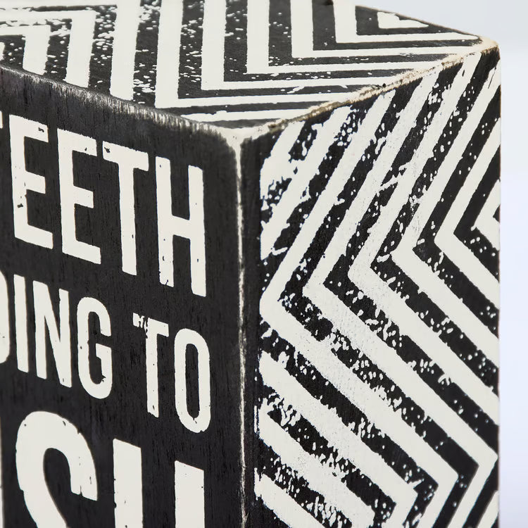 Those Teeth Box Sign