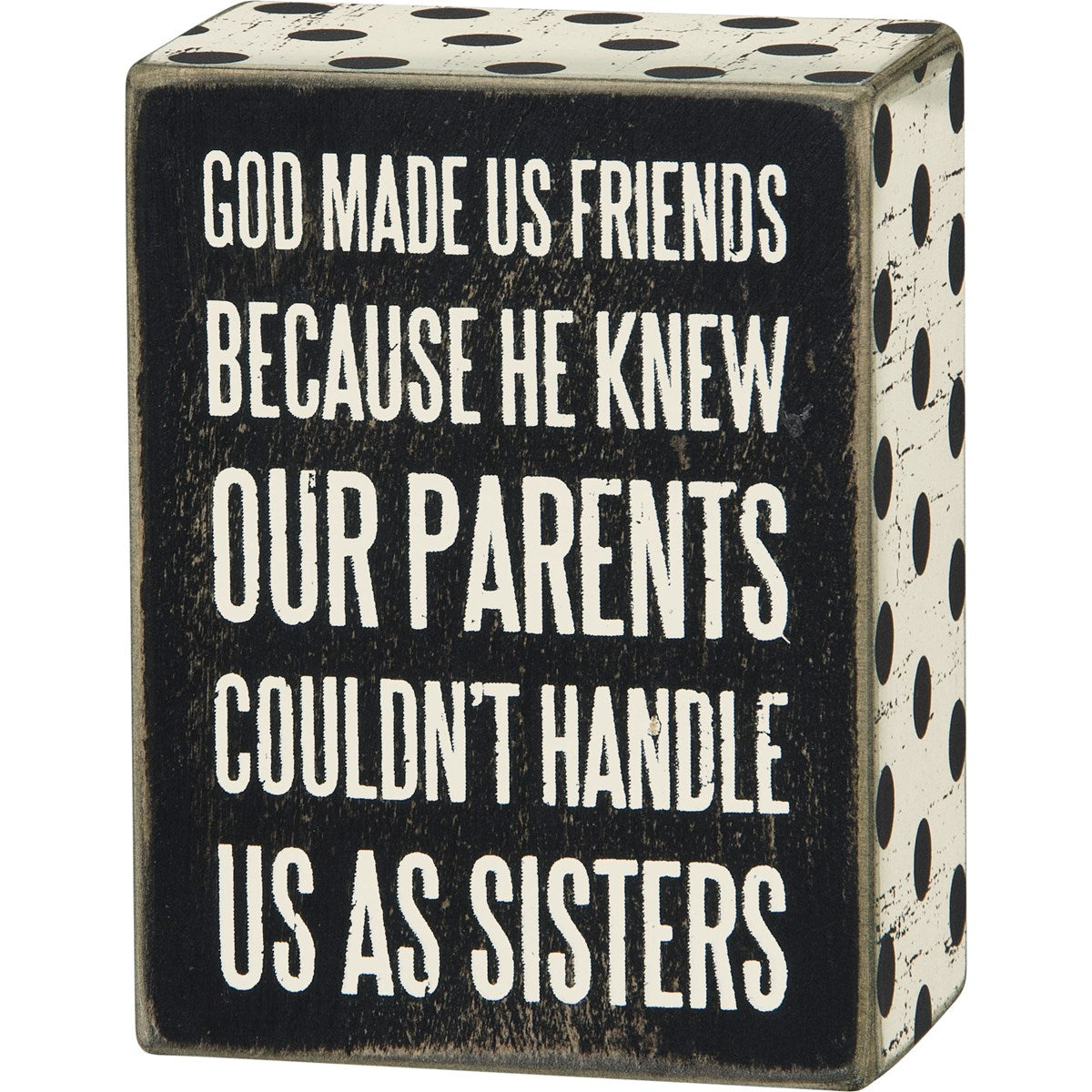 God Made Us Box Sign