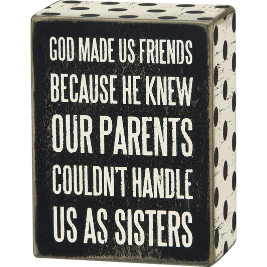 God Made Us Box Sign