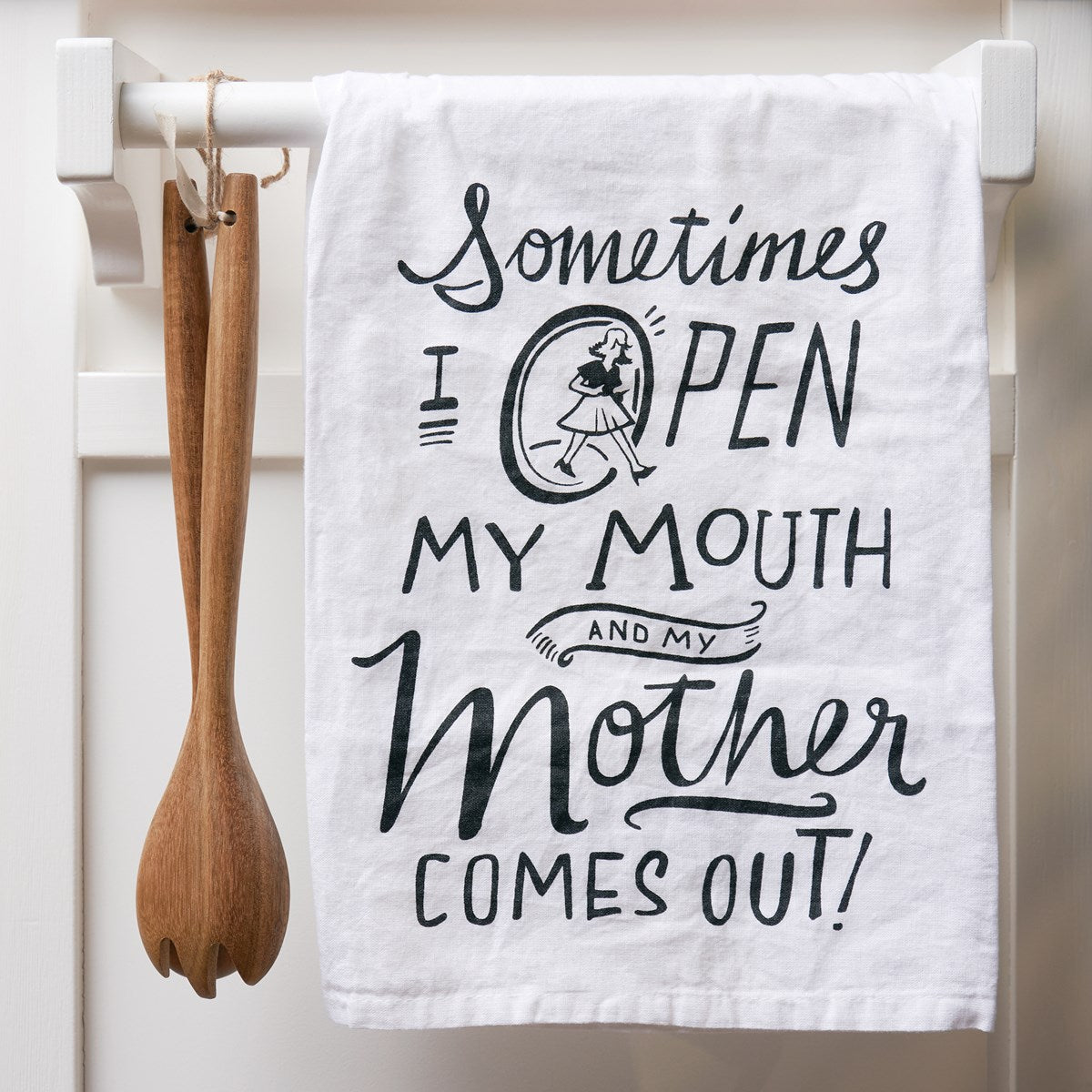 Open My Mouth My Mother Comes Out Kitchen Towel