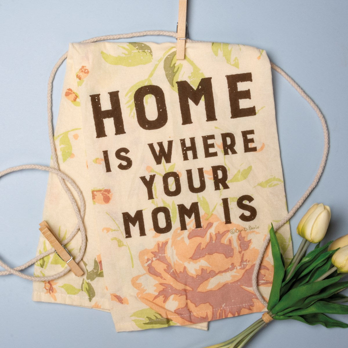 Home Is Where Your Mom Is Kitchen Towel