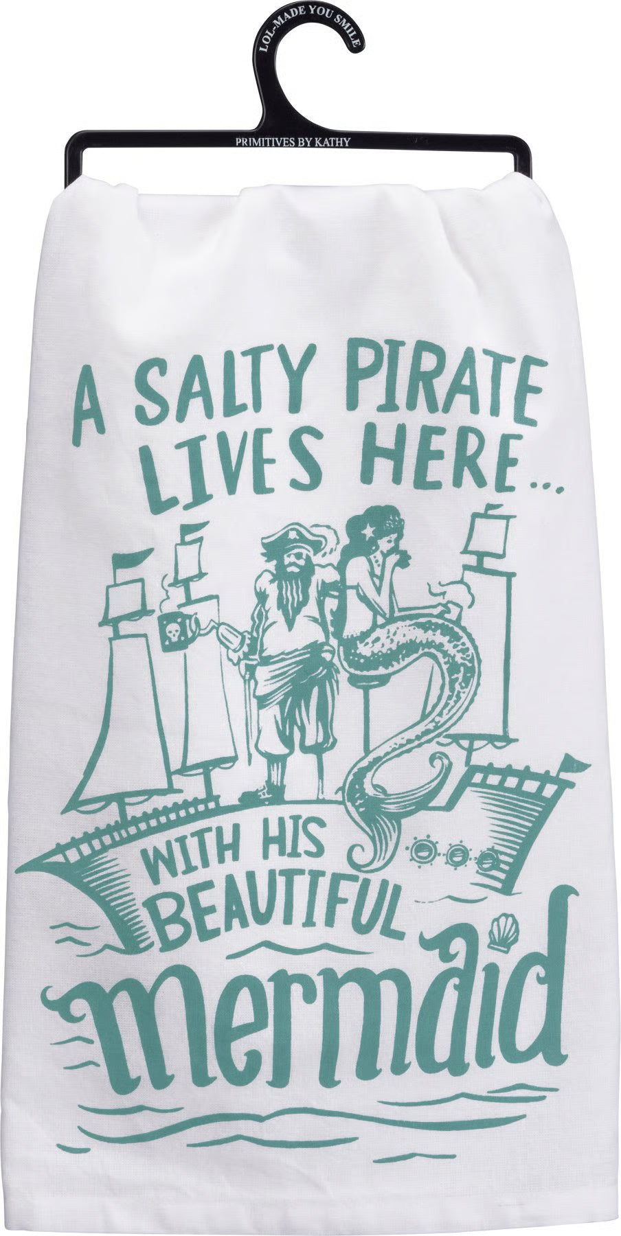 Salty Pirate His Beautiful Mermaid Kitchen Towel