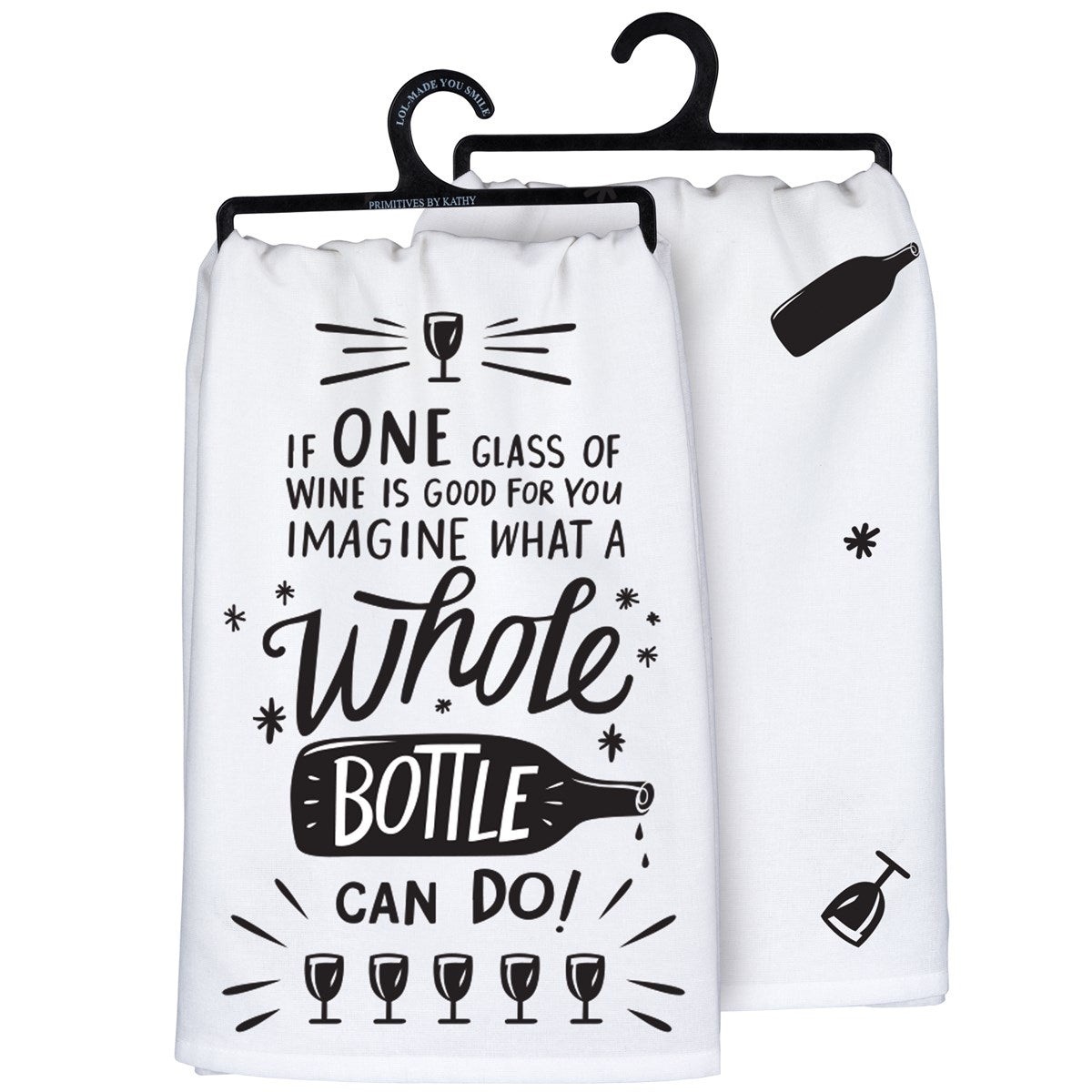 One Glass Of Wine Is Good For You Kitchen Towel