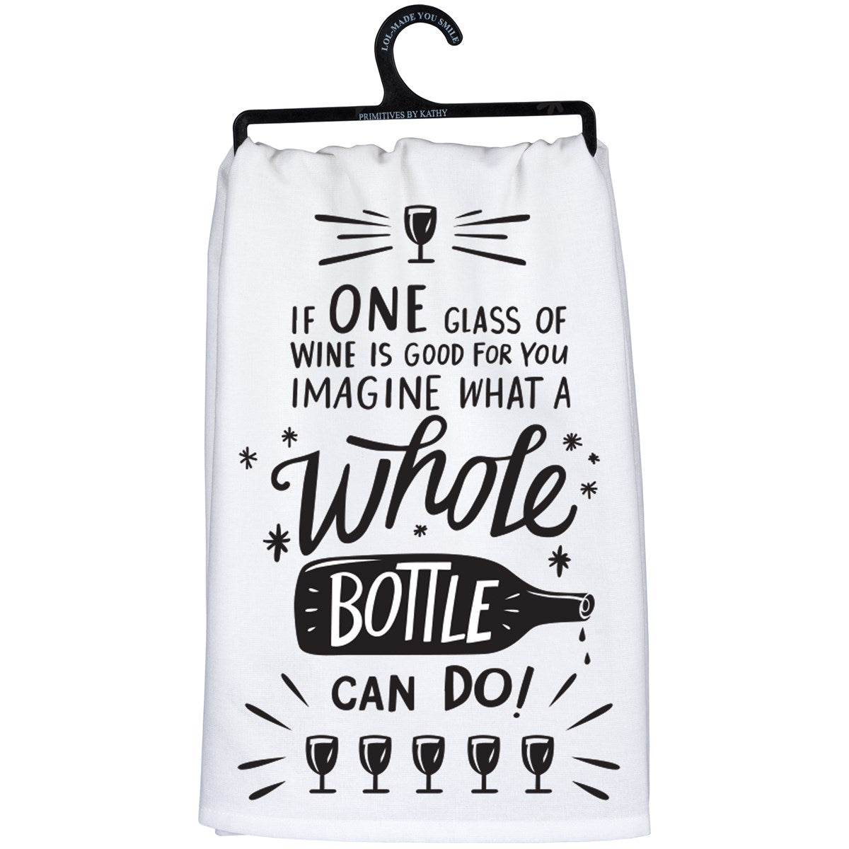 One Glass Of Wine Is Good For You Kitchen Towel
