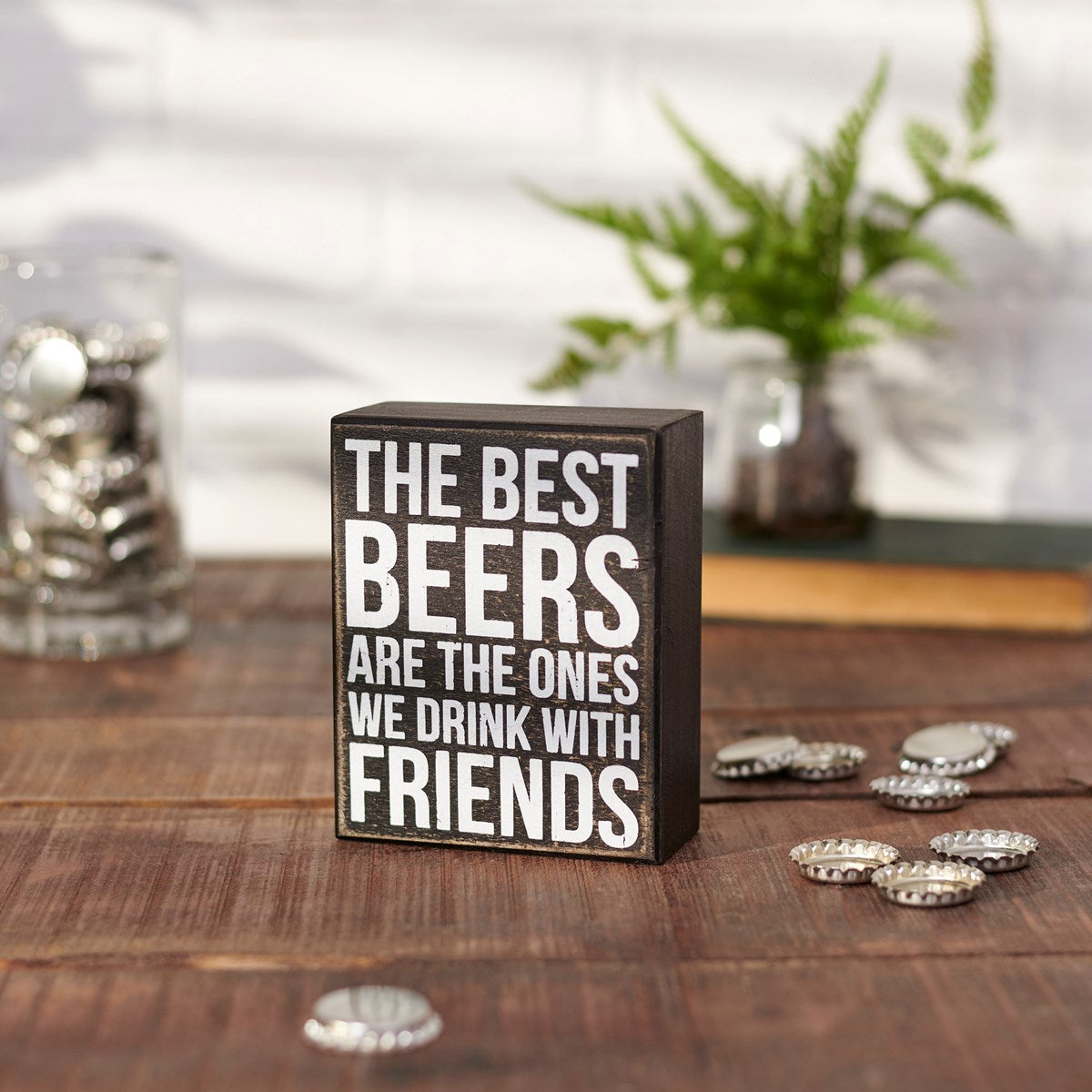 Best Beers With Friends Box Sign