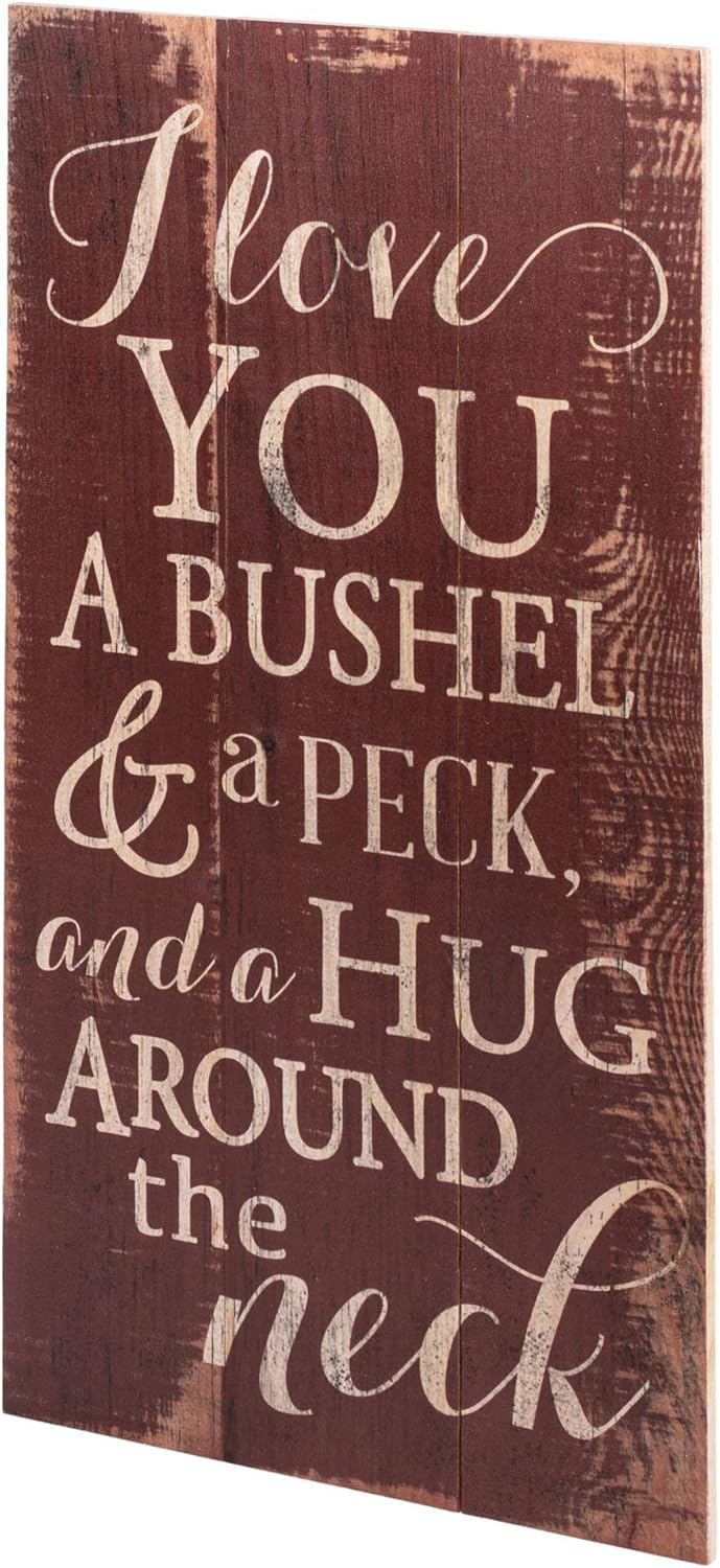 I Love You A Bushel And A Peck Wall Art Sign