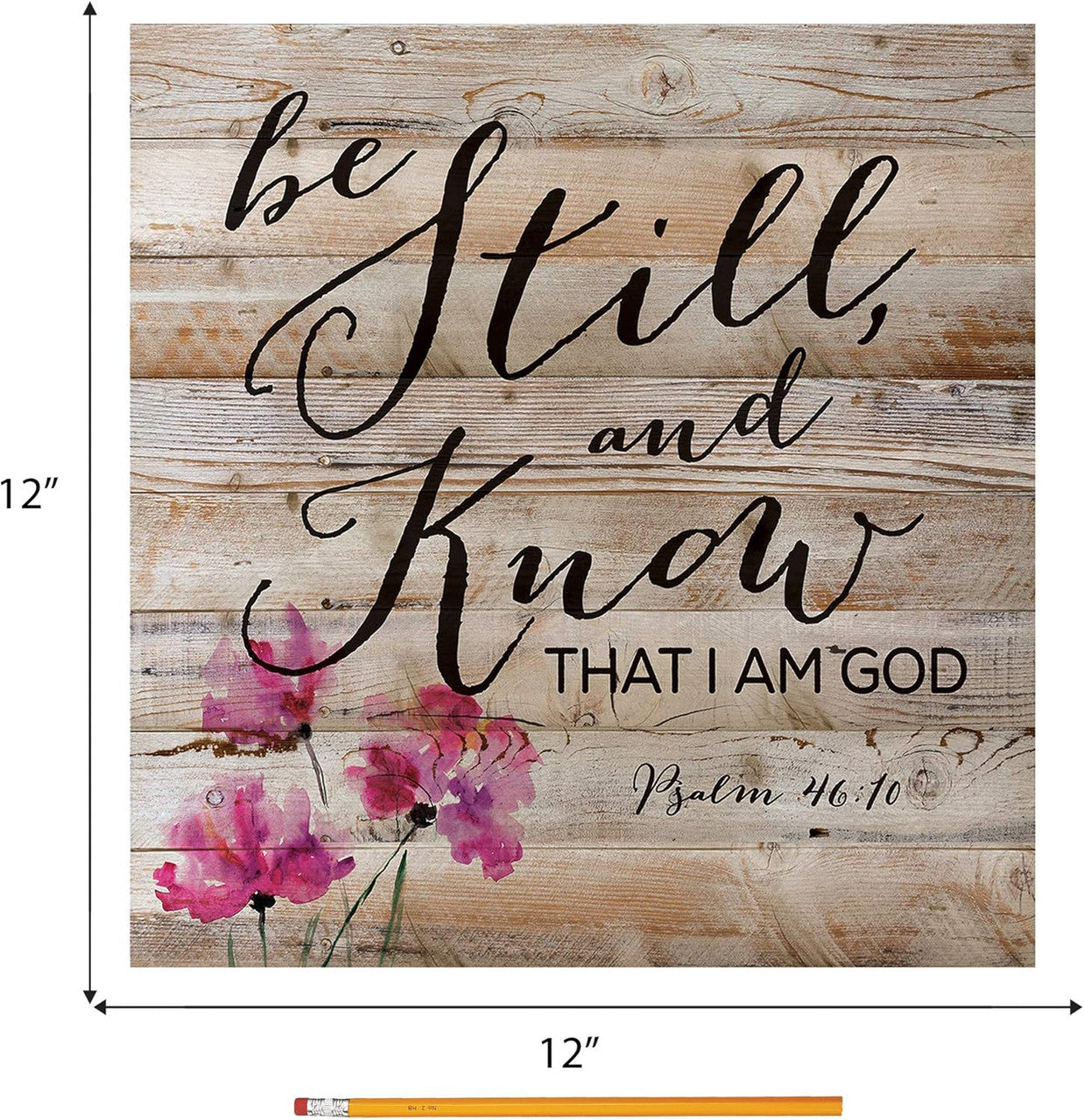 Pallet Sign - Be Still and Know That I Am God