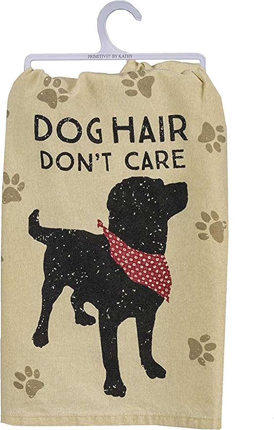 Dog Hair Don't Care Kitchen Towel