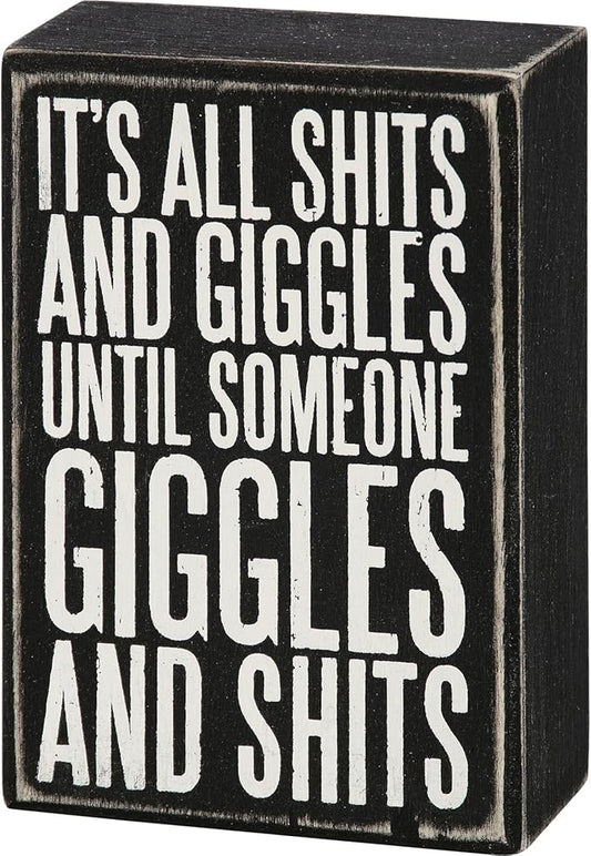 Until Someone Giggles Box Sign