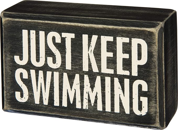 Keep Swimming Box Sign