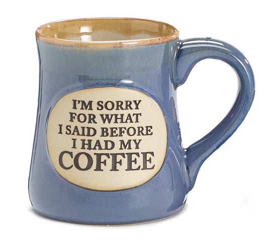 I'm Sorry Message Coffee Mug