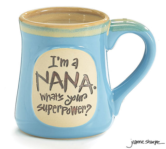 I'm A Nana What's Your Superpower Coffee Mug